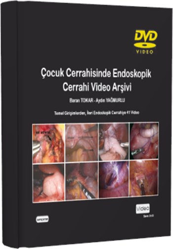 Çocuk Cerrahisinde Endoskopik Cerrahi Video Arşivi 8 DVD